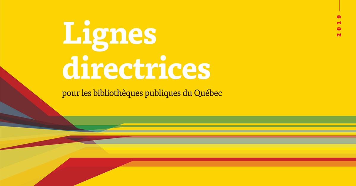 Lignes directrices pour les bibliothèques publiques du Québec